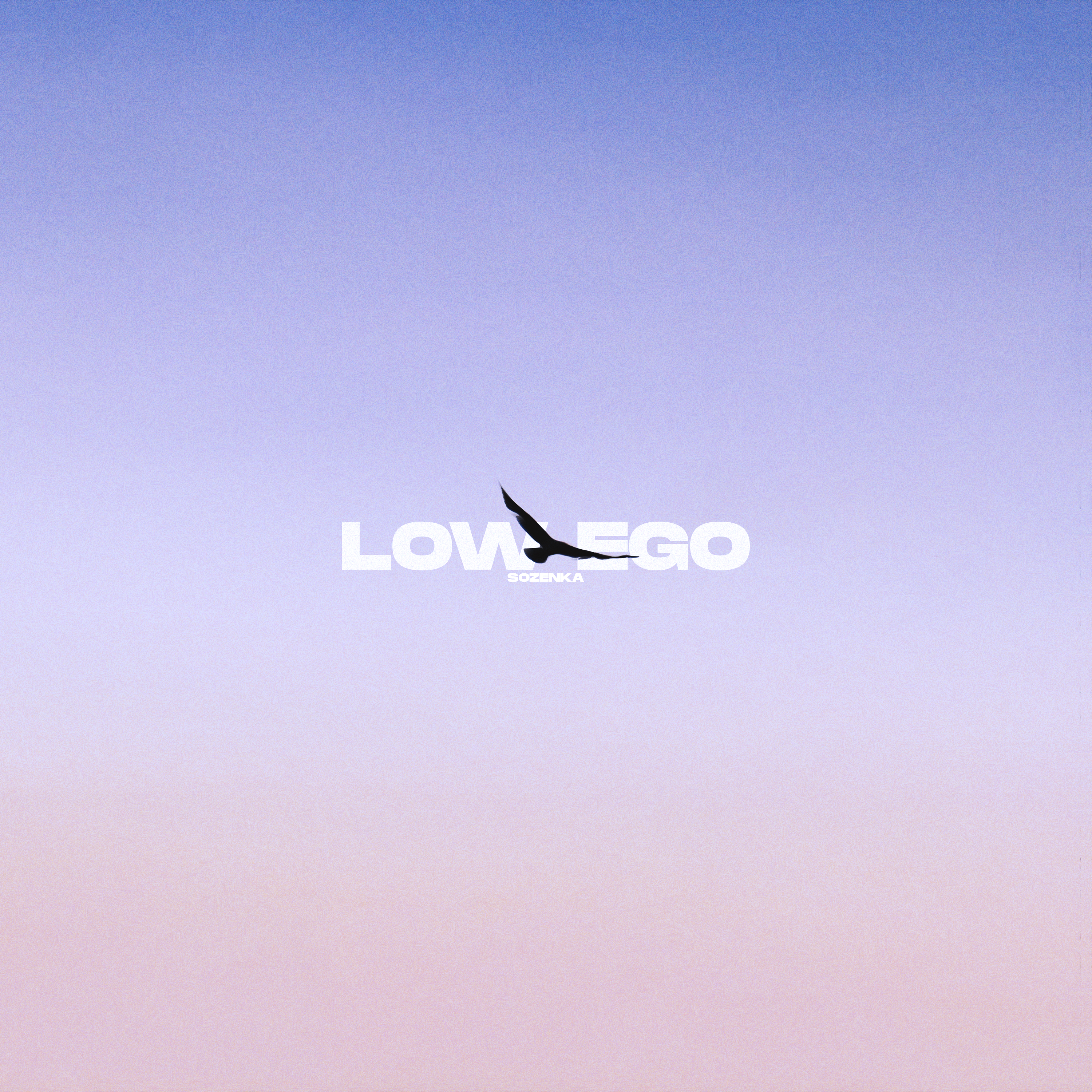 LOW EGO